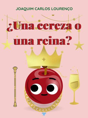 cover image of ¿Una cereza o una reina?